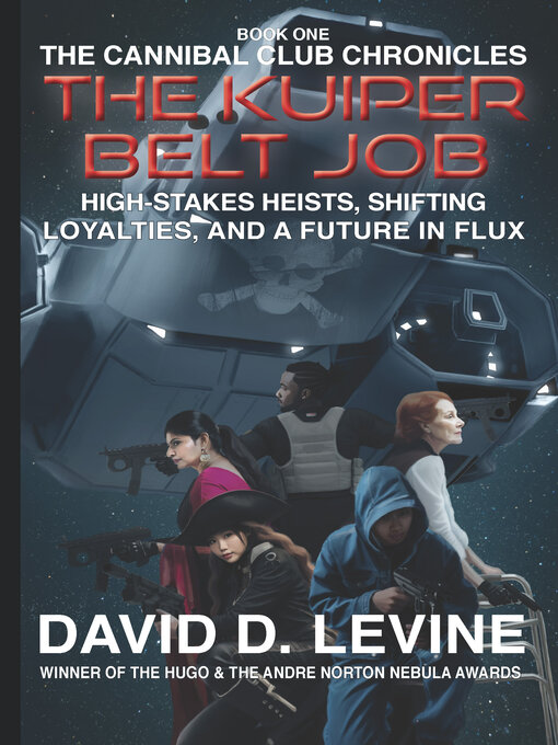 Title details for The Kuiper Belt Job by David D. Levine - Available